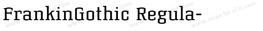 FrankinGothic Regula字体转换